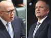 ‘Put up or shut up’: Shorten to Dutton