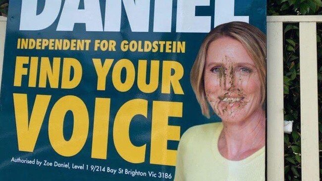 Independent challenger Zoe Daniel had a sign smeared in human excrement.