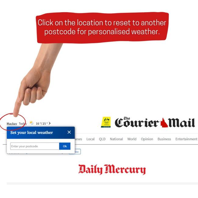 We’ve set the weather to Mackay but you can shake it up by typing in a different postcode.