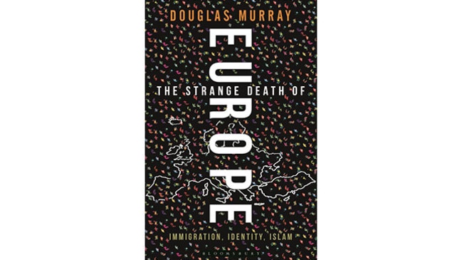 Douglas Murray's The Strange Death of Europe.