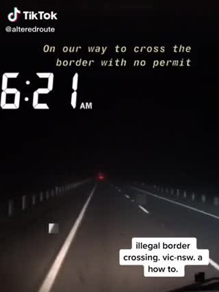 A concerning video has emerged on social media platform Tik Tom showing a man crossing the Victoria-NSW border without being stopped. Source: Tik Tok