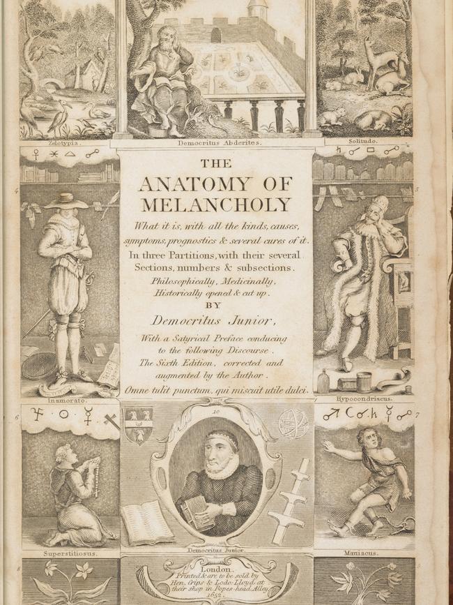 The anatomy of melancholy: what it is, with all the kinds, causes, symptomes, prognostickes and severall cures of it, 1652 by Robert Burton. Credit: SLNSW