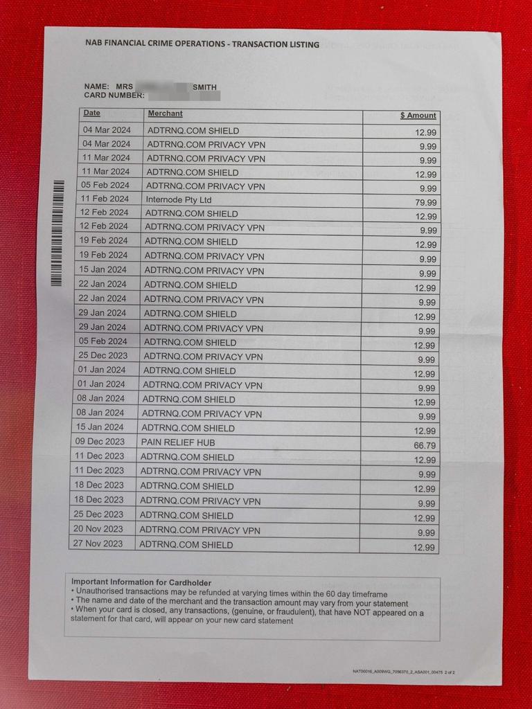 Regular VPN subscriptions coming out of Ms Smith’s mother’s account.