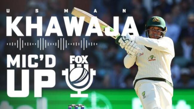 Usman Khawaja mic'd up at crease, "Oh Mumma!"