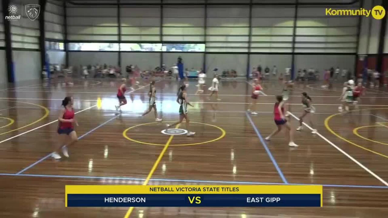 Replay: Henderson v East Gippsland (17&U)—2025 Netball Victoria State Titles Day 2