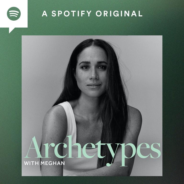 Archetypes podcast by Meghan Markle