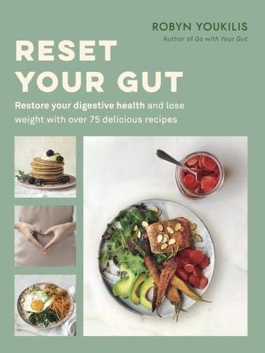 Reset Your Gut by Robyn Youkilis. Hachette Australia, 192pp, $35