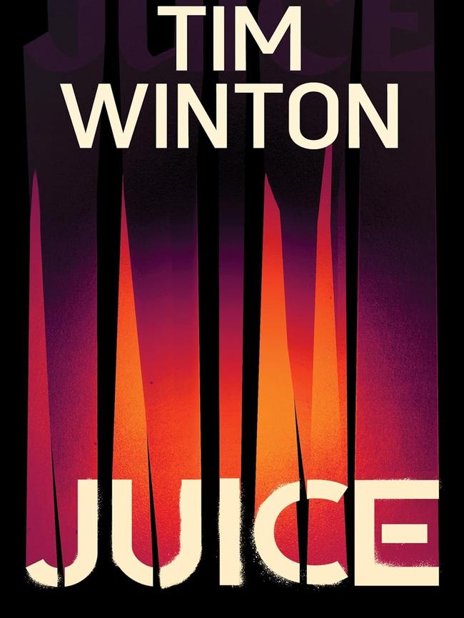 Juice, the latest novel from Tim Winton