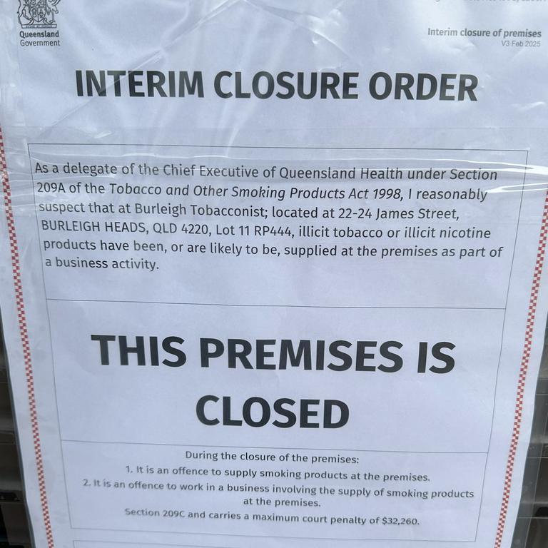 An “interim closure” sign was posted to the front door of the Burleigh Tobacconist premises in James St at Burleigh Heads this week.