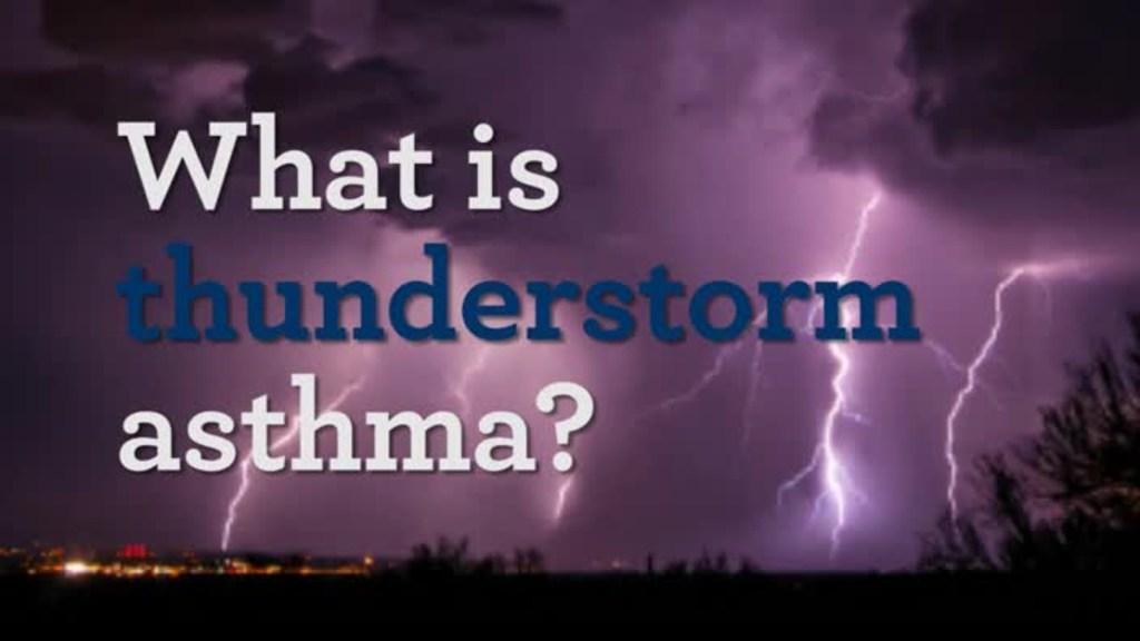 What is thunderstorm asthma?