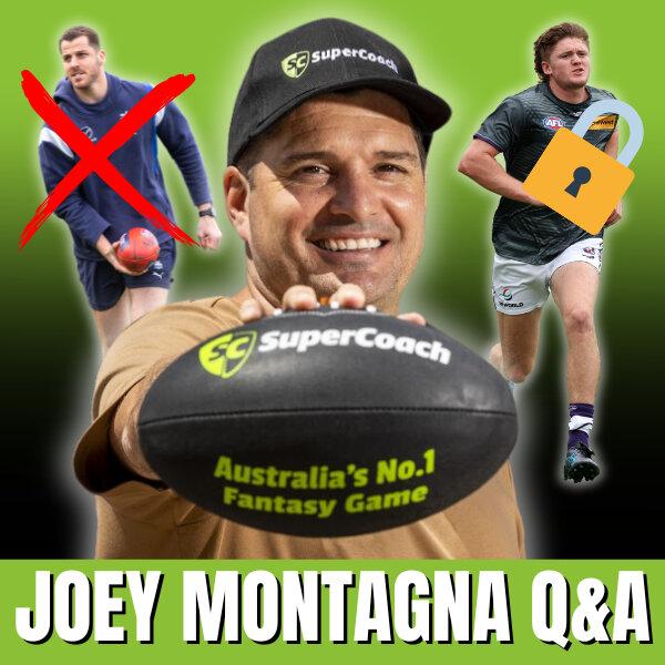 SuperCoach Q&A and club intel with Leigh ‘Joey’ Montagna! | Breaking Even with Al Paton