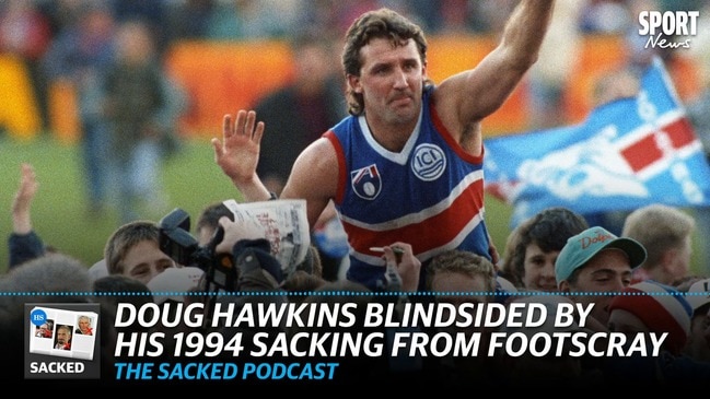 SACKED: Doug Hawkins on his 1994 sacking from Footscray