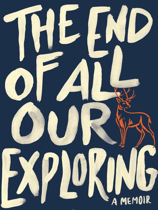 The End of All Our Exploring by Catherine Anderson.