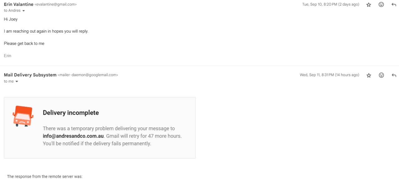 The emails aren't being delivered. Picture: Supplied