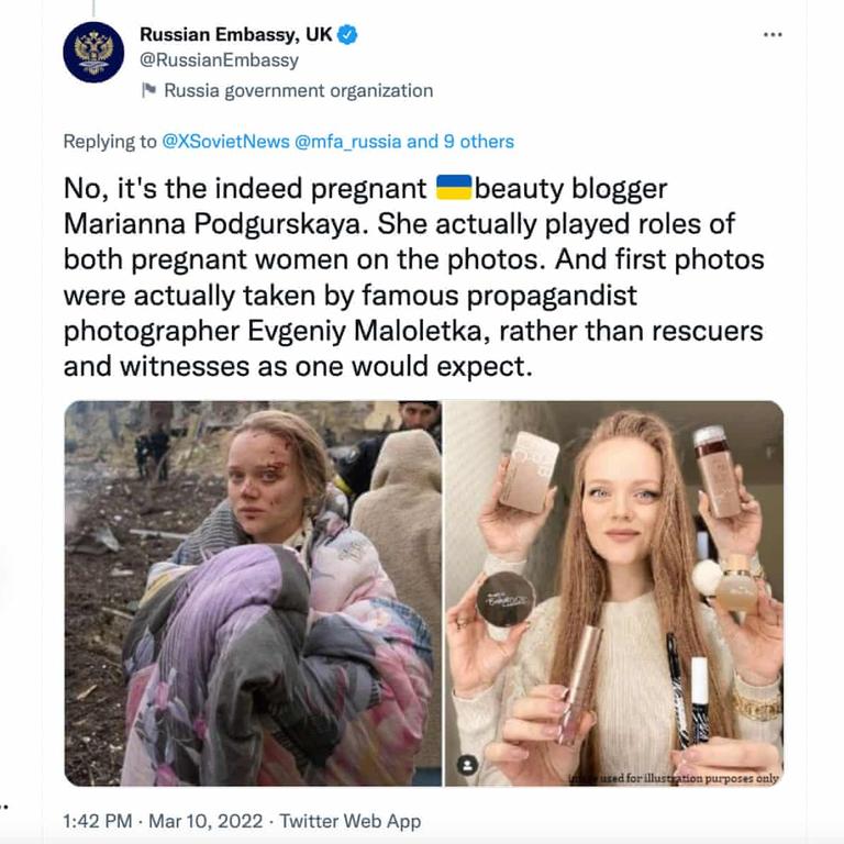 The embassy’s tweets went on to falsely claim that pictures of pregnant women in the attack were acted by Ukrainian beauty blogger, Marianna Podgurskaya. Picture: @RussianEmbassy/Twitter