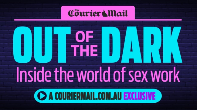 OUT OF THE DARK: Inside the world of sex work