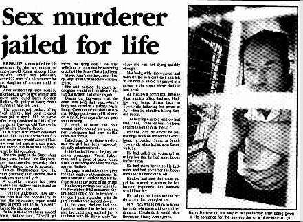 Stacey-Ann Tracy was killed by Barry Gordon Hadlow.