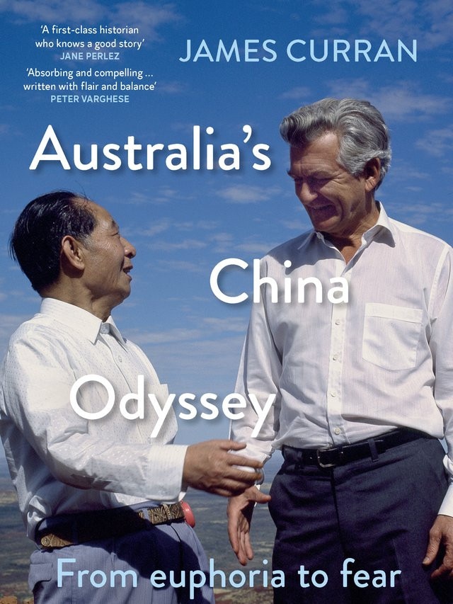 Australia's China Odyssey, by James Curran.