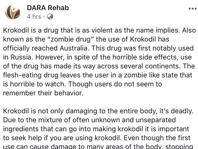 The Facebook post Dara rehab used to warn Krokodil is in Australia. It says some of its patients believe they have accidentally used in Australia.