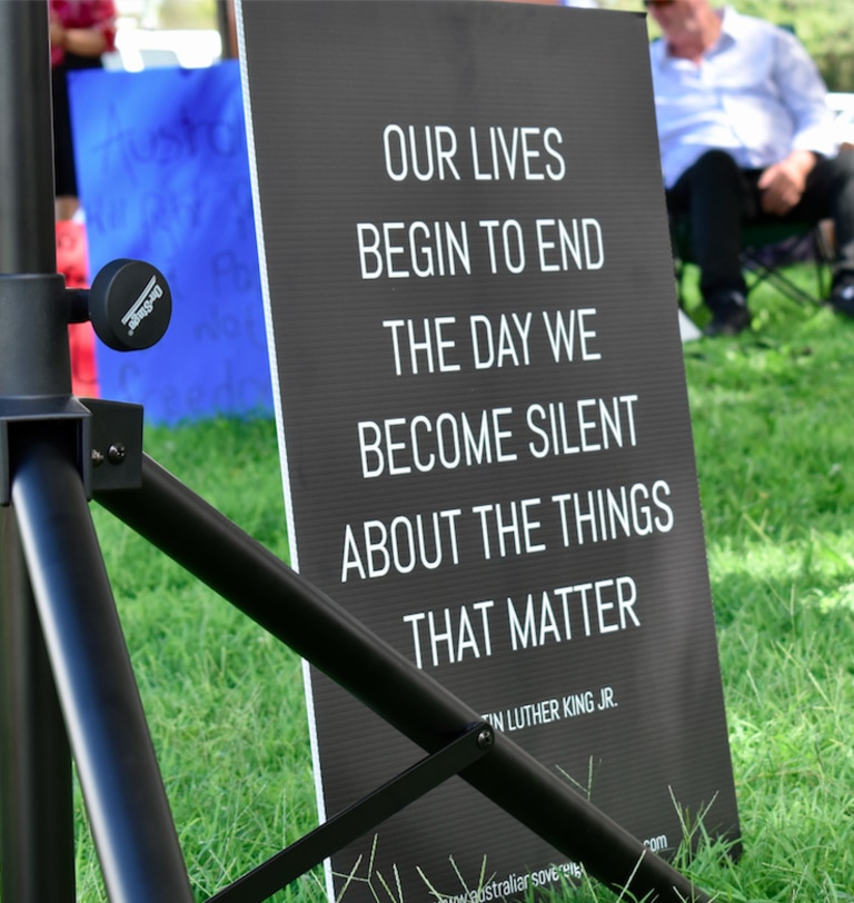 A Martin Luther King Junior quote sat at the front tent, where protesters spoke on their views. Picture: Isabella Magee