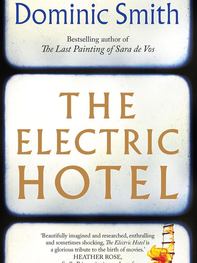 The Electric Hotel by Dominic Smith.