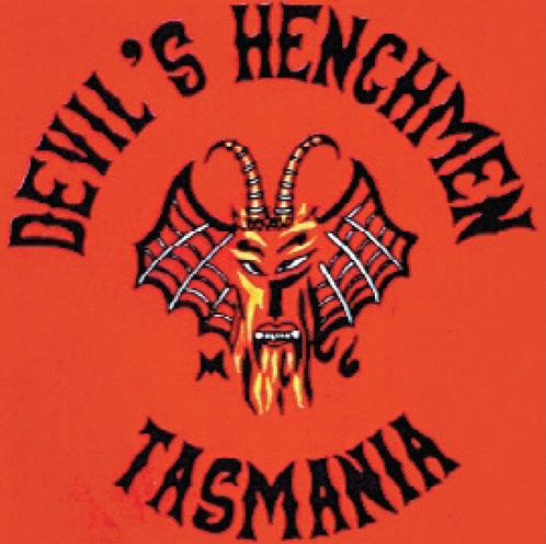 Devil's Henchmen, Tasmania.