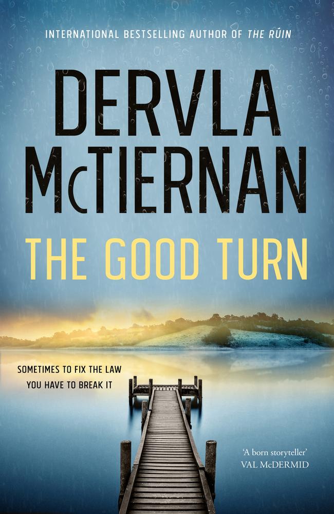 The Good Turn by Dervla McTiernan.