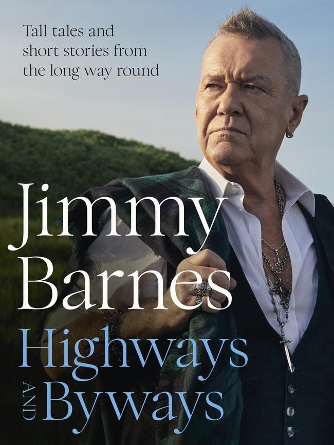 The front cover of Jimmy Barnes’ Highways and Byways book.