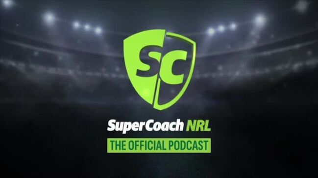 NRL SuperCoach podcast: Round 13 teams live reaction