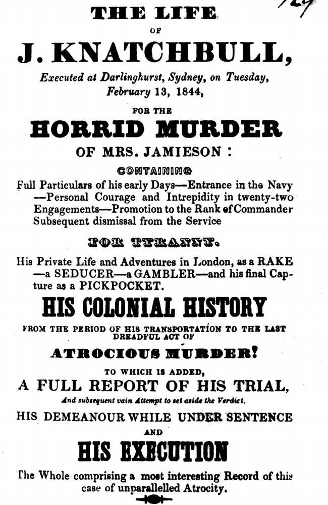 A poster depicting the life and crimes of John Knatchbull who was hanged for murder at Darlinghurst jail in 1844.