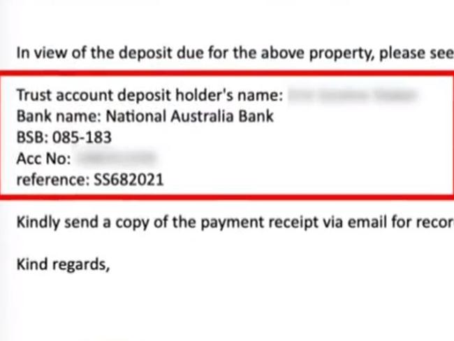 The fraudulent email was reportedly sent from the real estate agents compromised account. Picture: 9 News