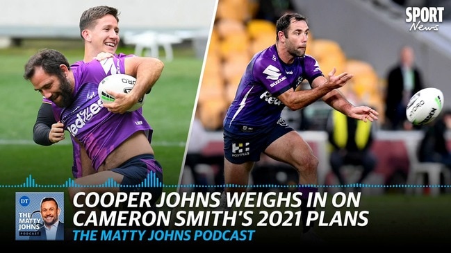 The Matty Johns Podcast: Cooper Johns on Cameron Smith's 2021 plans