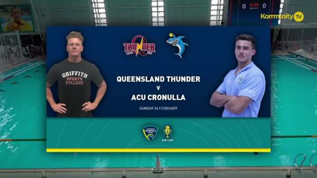 Replay: KAP7 Cup Tournament Day 18 - Queensland Thunder v ACU Cronulla Sharks (Men)