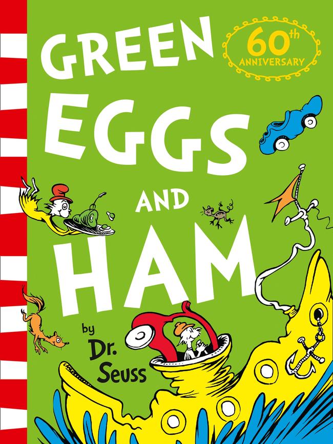 Green Eggs and Ham by Dr Seuss.