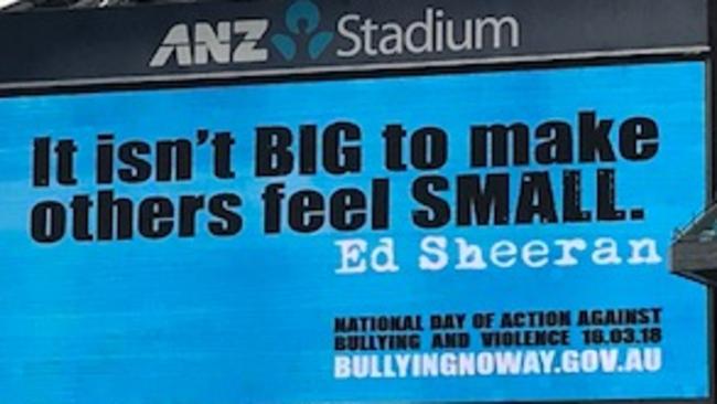 Ed Sheeran's anti-bullying message on a billboard at his Sydney concert ahead of the National Day of Action against Bullying and Violence. 2018