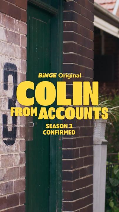 Colin From Accounts to return for Season 3