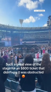 Swiftie livid at their obstructed view after paying $800 a ticket