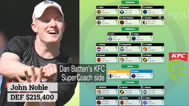 Dan Batten's KFC SuperCoach side