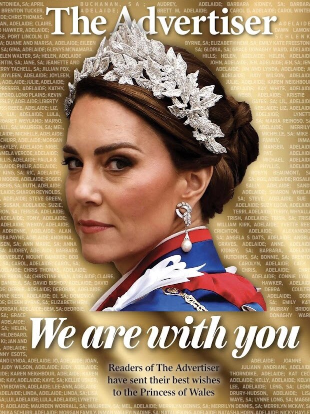 The 8-page liftout of South Aussie’s messages of love to Princess Kate will be available in Wednesday’s (March 27) edition of The Advertiser.