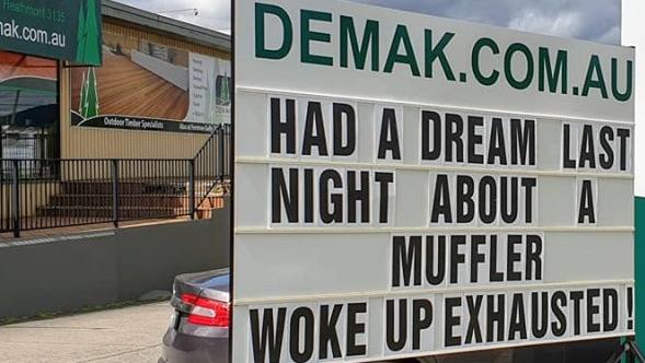 Many locals get a laugh out of the Demak sign in Ferntree Gully.