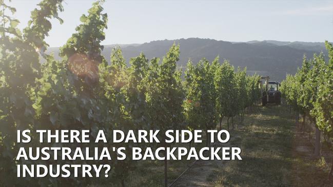 Is there a dark side to Australia's backpacker industry?