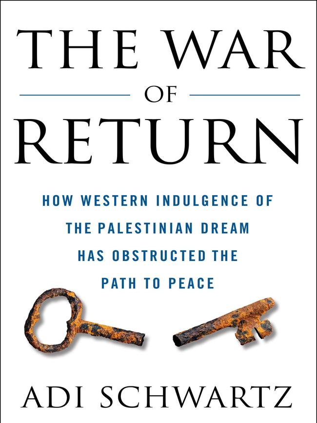 The War of Return, by Einat Wilf and Adi Schwartz