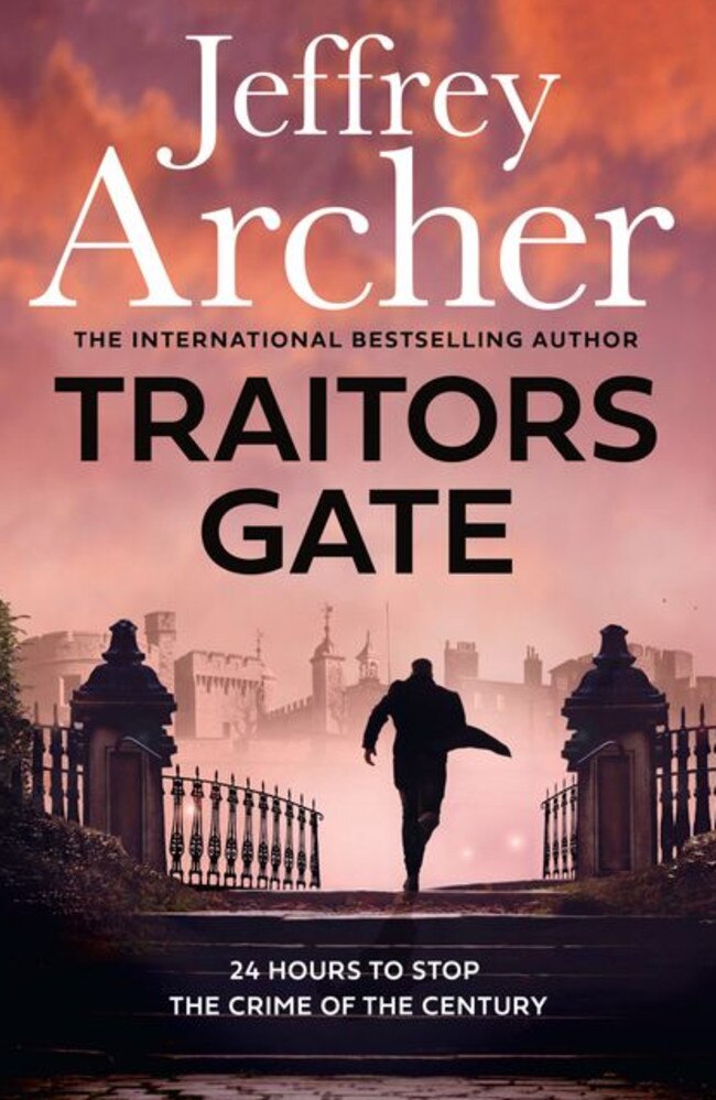 Thrilling plot … Traitors Gate, the latest novel by Jeffrey Archer