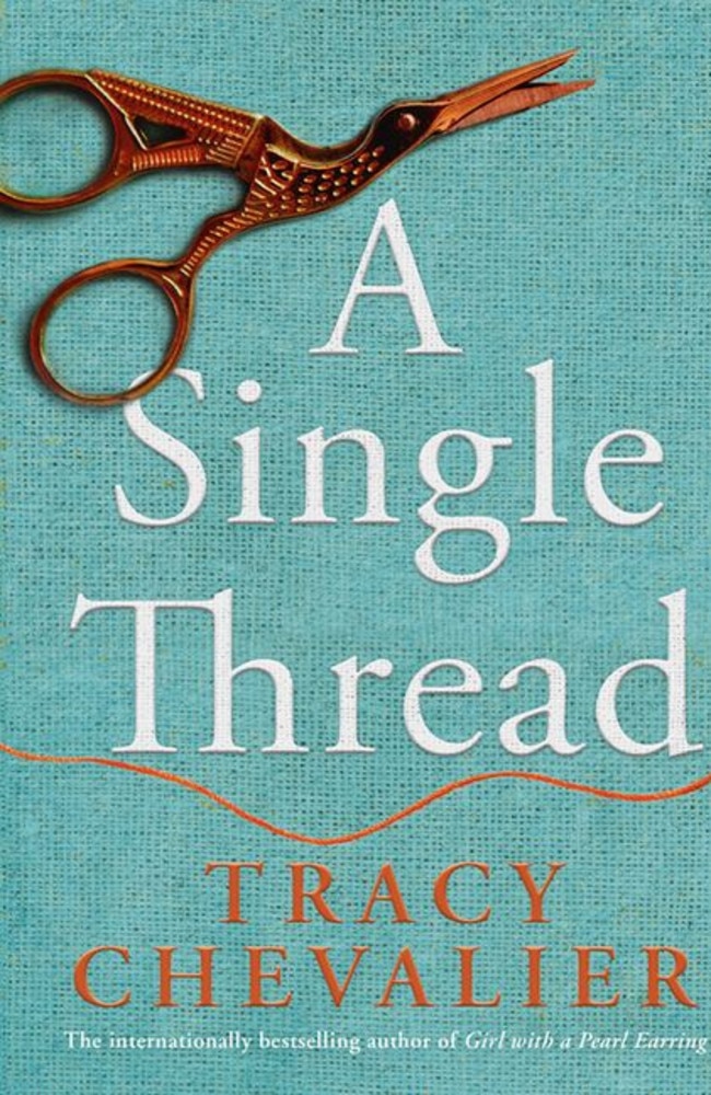 A Single Thread by Tracy Chevalier for HarperCollins Australia.