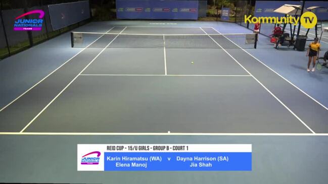 Replay: Karin Hiramatsu & Elena Manoj (WA) vs Taylor Glennon & Jia Shah (SA)—Australian Junior Teams Championships U15