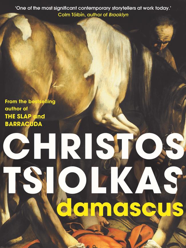 Damascus, by Christos Tsiolkas.