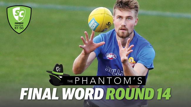 The Phantom's Round 14 Final Word