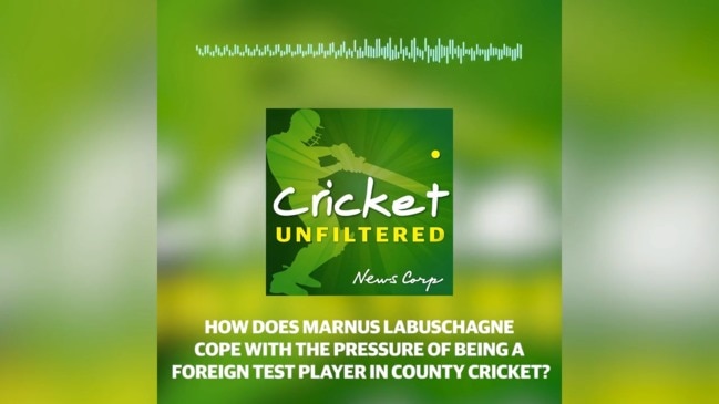 Cricket Unfiltered: Marnus Labuschagne's time in County cricket