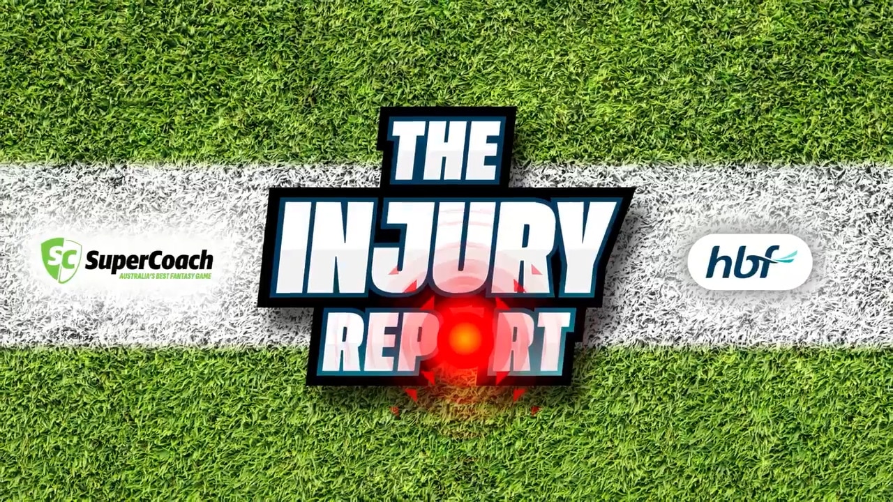 The HBF Injury Report for SuperCoach AFL Round 13!