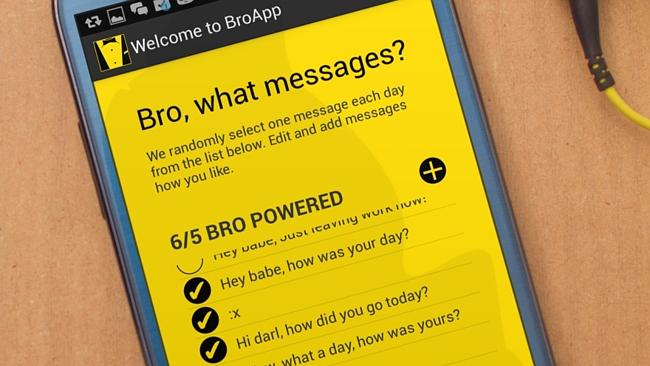 Love line ... the BroApp sends loving text messages to your girlfriend to save you the tr